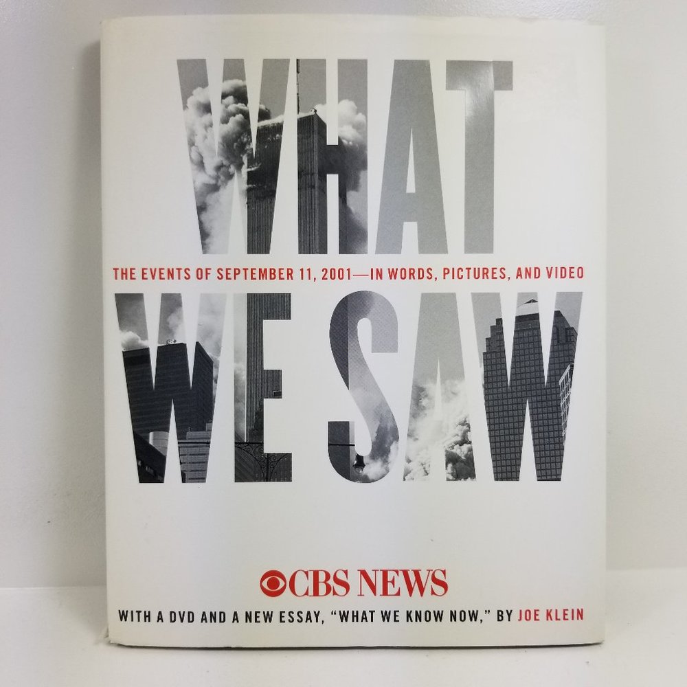 What We Saw CBS New with a DVD and New Essay " What We Know Now" , By Joe Klein